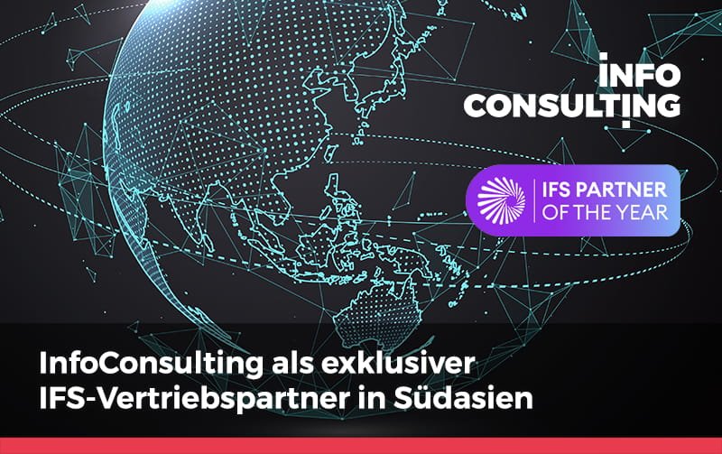 InfoConsulting als exklusiver IFS Vertriebspartner in Südasien